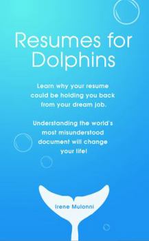 Paperback Resumes for Dolphins (FOR DOLPHINS BOOKS) Book