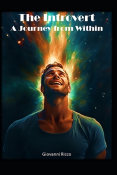 Paperback The Illuminated Introvert: A Journey from Within Book