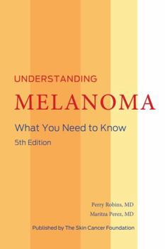 Paperback Understanding Melanoma Book