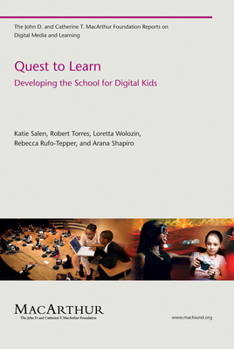 Paperback Quest to Learn: Developing the School for Digital Kids Book