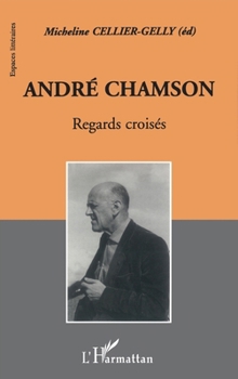 Paperback André Chamson: Regard croisés [French] Book