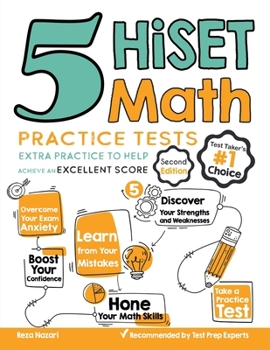 Paperback 5 HiSET Math Practice Tests: Extra Practice to Help Achieve an Excellent Score Book