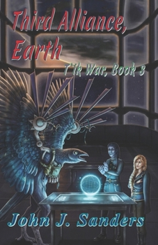 Paperback Third Alliance, Earth: T`ik War Book 3 Book