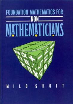 Paperback Foundation Mathematics for Non-Mathematicians Book