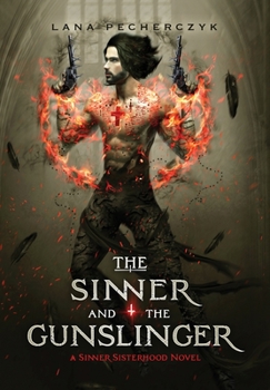 Hardcover The Sinner and the Gunslinger Book