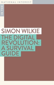 Paperback The Digital Revolution: A Survival Guide Book