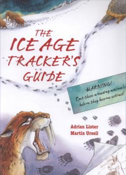 Hardcover The Ice Age Tracker's Guide Book