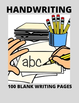 Paperback Handwriting: 100 Blank Writing Pages Book