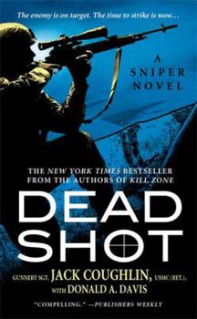 Dead Shot - Book #2 of the Kyle Swanson Sniper