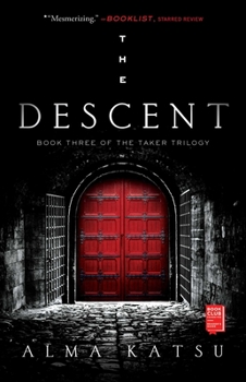 Paperback The Descent: Book Three of the Taker Trilogy Book