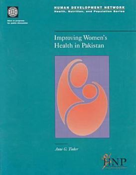 Paperback Improving Women's Health in Pakistan (Health, Nutrition, and Population Series) Book