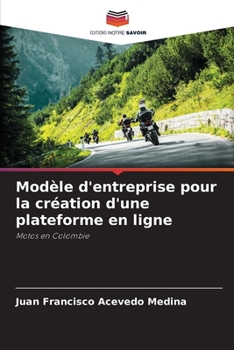 Modèle d'entreprise pour la création d'une plateforme en ligne: Motos en Colombie