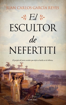 Paperback El Escultor de Nefertiti [Spanish] Book
