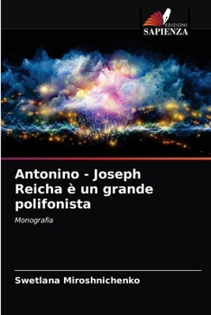 Paperback Antonino - Joseph Reicha è un grande polifonista [Italian] Book