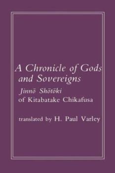 Hardcover Chronicle of Gods and Sovereigns: Jinno Shotoki of Kitabatake Chikafusa Book