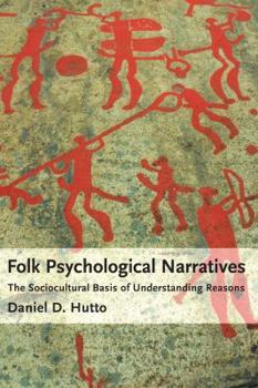 Paperback Folk Psychological Narratives: The Sociocultural Basis of Understanding Reasons Book