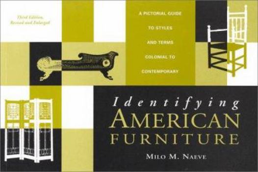 Paperback Identifying American Furniture: Third Edition, Revised and Enlarged Book