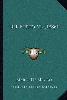 Paperback Del Furto V2 (1886) [Italian] Book