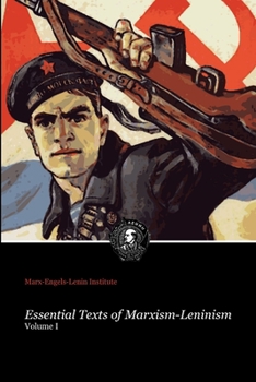 Paperback Essential Texts of Marxism-Leninism Book