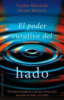 Paperback El Poder Curativo del Hado [Spanish] Book