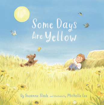 Some Days Are Yellow