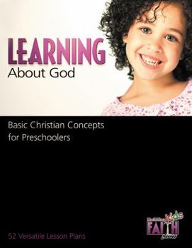 Paperback Learning about God: Basic Christian Concepts for Preschoolers Book