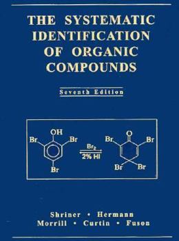 Hardcover The Systematic Identification of Organic Compounds Book