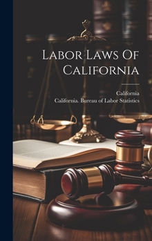 Hardcover Labor Laws Of California Book