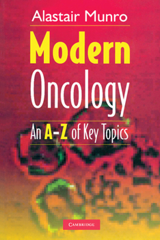 Paperback Modern Oncology: An A-Z of Key Topics Book
