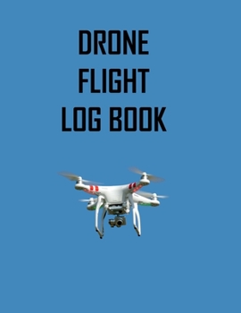 Paperback Drone Flight Log Book: Drone Flight Time & Flight Map Record, Orange Drone Flight Log Book, Drone Flight Planning, Drone Flight Training Jour Book