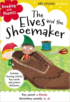 The Elves and the Shoemaker (Reading with Phonics)