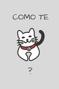 Paperback Como Te Notebook: Journal and Notebook - Composition Size (6x9) With Lined and Blank Pages, Perfect for Journal, Doodling.. [Spanish] Book