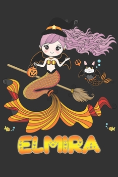 Paperback Elmira: Elmira Halloween Beautiful Mermaid Witch Want To Create An Emotional Moment For Elmira?, Show Elmira You Care With Thi Book