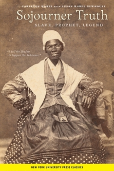 Paperback Sojourner Truth: Slave, Prophet, Legend Book