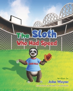 Paperback The Sloth Who Had Speed Book