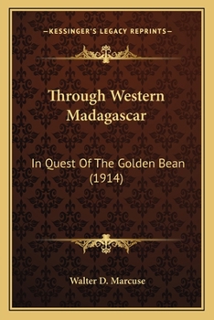 Through Western Madagascar in Quest of the Golden Bean