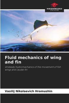 Paperback Fluid mechanics of wing and fin Book