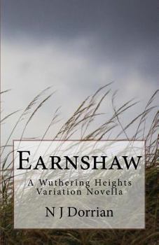 Paperback Earnshaw: A Wuthering Heights Variation Novella Book