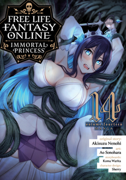Paperback Free Life Fantasy Online: Immortal Princess (Manga) Vol. 14 Book
