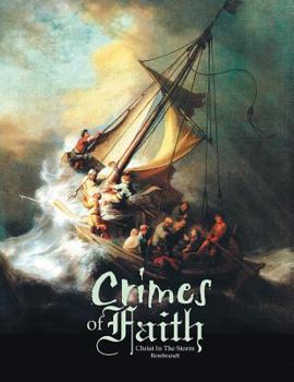 Paperback Crimes of Faith: Book III Book