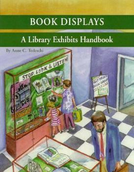 Paperback Book Displays: A Library Exhibits Handbook Book