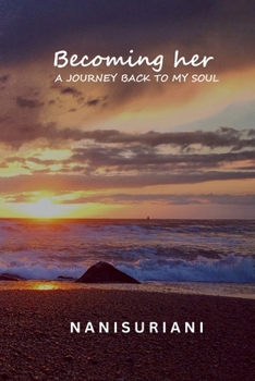 Paperback Becoming her: A Journey Back to My Soul Book