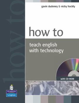 Paperback How to Teach English with Technology Book