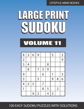 Paperback Large Print Sudoku: Easy Large Print Sudoku Volume 11 [Large Print] Book