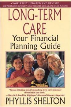 Paperback Long-Term Care: Your Financial Planning Guide: Your Financial Planning Guide Book