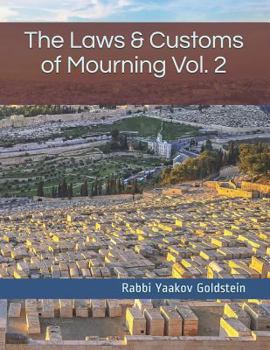Paperback The Laws & Customs of Mourning Vol. 2 Book