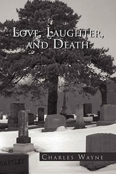 Paperback Love, Laughter, and Death Book