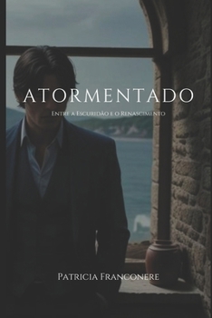 Paperback Atormentado: Entre a Escuridão e o Renascimento [Portuguese] Book