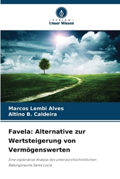 Paperback Favela: Alternative zur Wertsteigerung von Vermögenswerten [German] Book