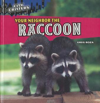 Library Binding Your Neighbor the Raccoon Book